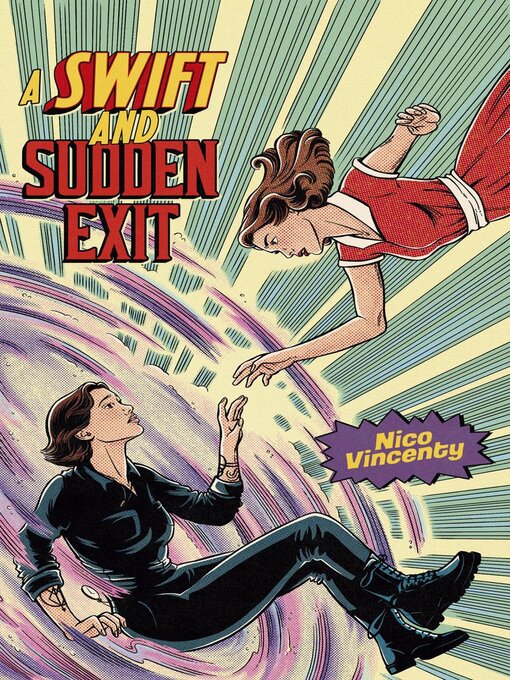 Title details for A Swift and Sudden Exit by Nico Vincenty - Wait list